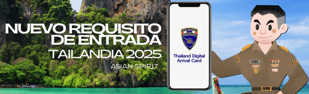 Nuevo requisito TDAC para viajar a Tailandia 2025 - ASIAN SPIRIT